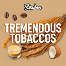 Shades Tremendous Tobaccos